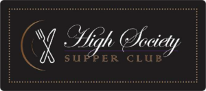 High Society Supper Club